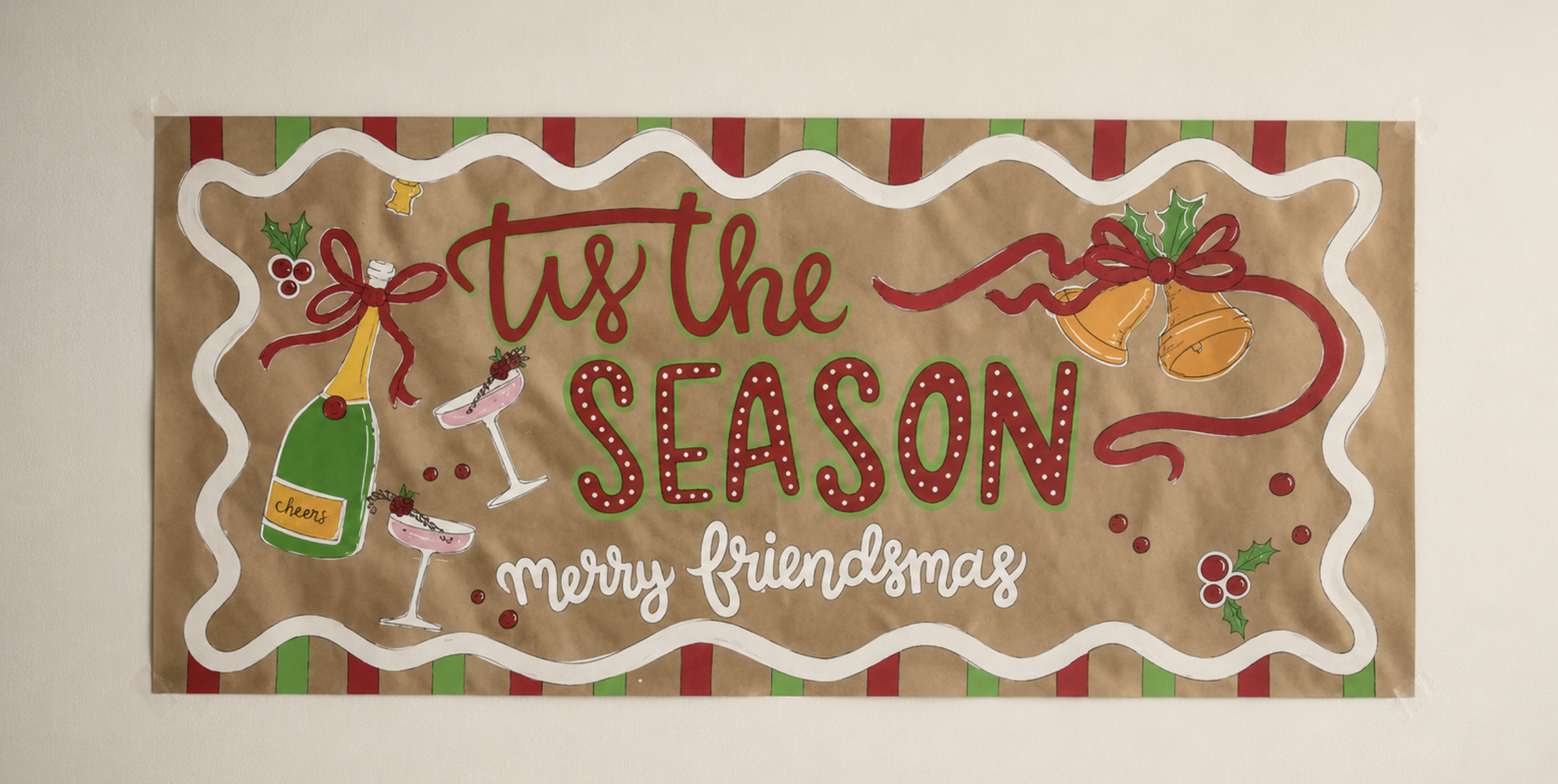 Hand-painted holiday banner — Tis the Season Merry Friendsmas with champagne and holly